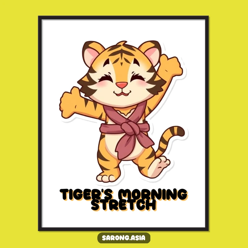 Funny Stretching Tiger Poster, Playful Animal Art, Hilarious Wall Decor Gift